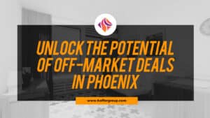 An engaging image showcasing a vibrant Phoenix skyline with a focus on real estate investment opportunities, featuring 'Discover Exclusive Off-Market Real Estate Deals in Phoenix' text overlay.