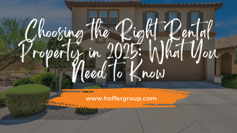 Choosing the Right Rental Property in 2025: What You Need to Know